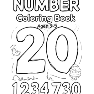 Number Recognition & Coloring Book for Kids Ages 3–5 (1–20)