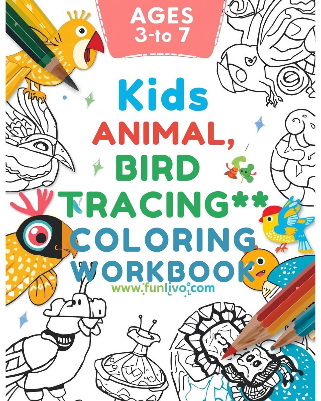 Animal Coloring and Tracing Worksheets for Kids Ages 3-7 | Printable FunLivo Workbook